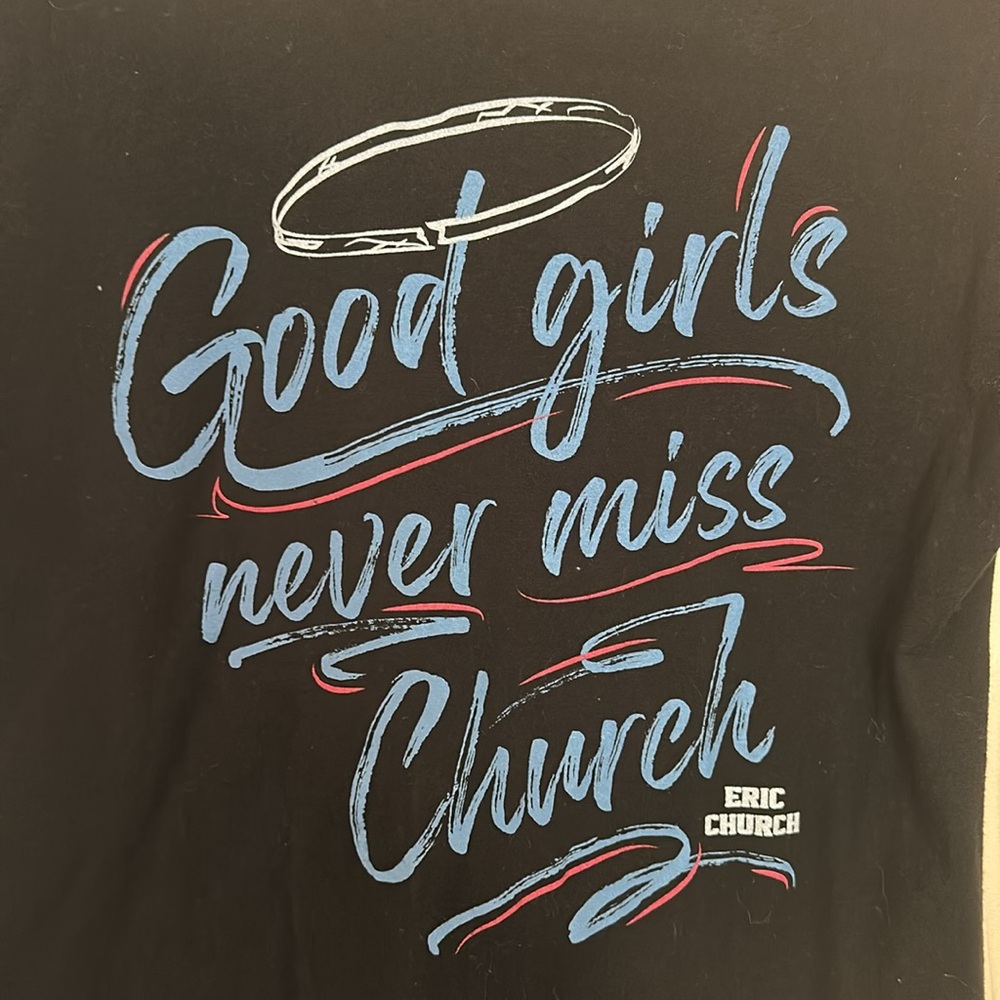 Eric Church black T “Good Girls Go To Church” - Picture 2 of 4